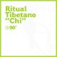 Ritual Tibetano 'CHI' - 90 minutos
