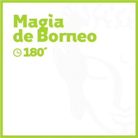 Magia de Borneo - 180 minutos