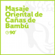 Masaje Oriental de Cañas de Bambú - 90 minutos