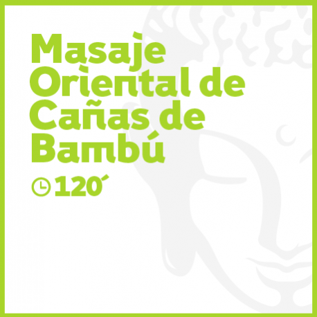 Masaje Oriental de Cañas de Bambú - 120 minutos