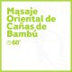 Masaje Oriental de Cañas de Bambú - 60 minutos