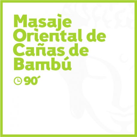 Masaje Oriental de Cañas de Bambú - 90 minutos