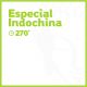 Especial Indochina - 270 minutos