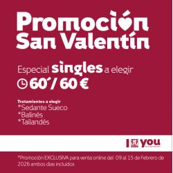 PROMOCIÓN ESPECIAL SAN VALENTIN Masaje para una persona a elegir: Sedante Sueco - Balinés - Tailandés - 60 min